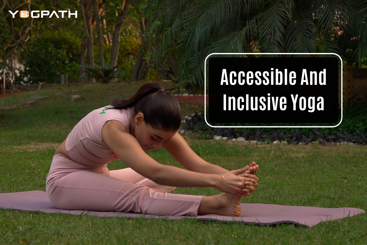 Accessible And Inclusive Yoga