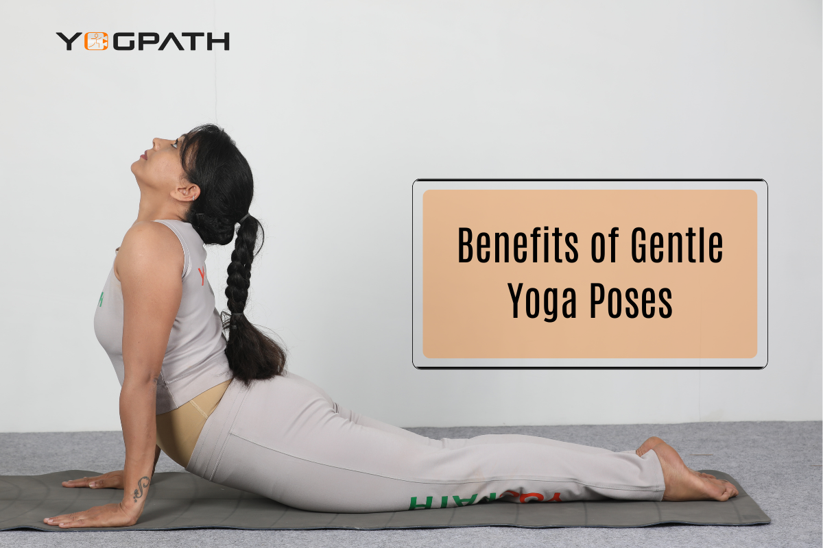 Benefits of Gentle Yoga Poses