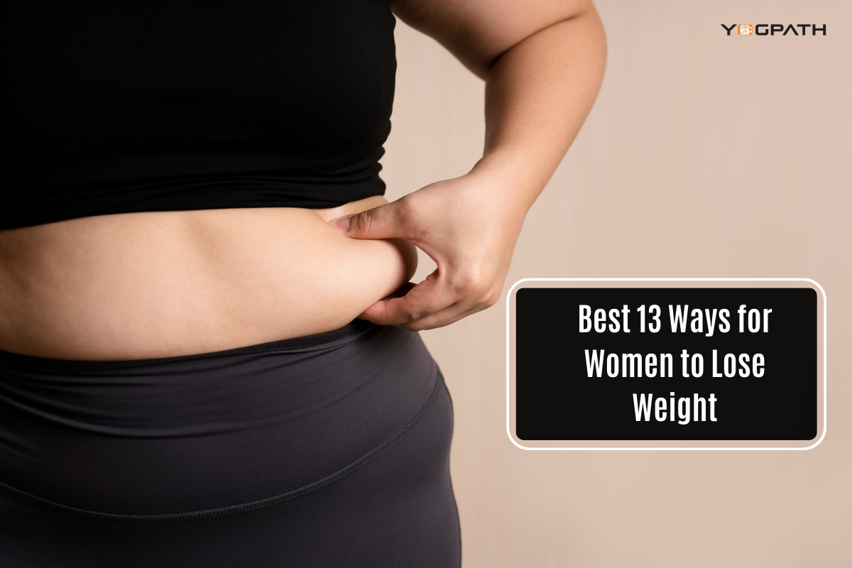 Best 13 Ways for Women to Lose Weight