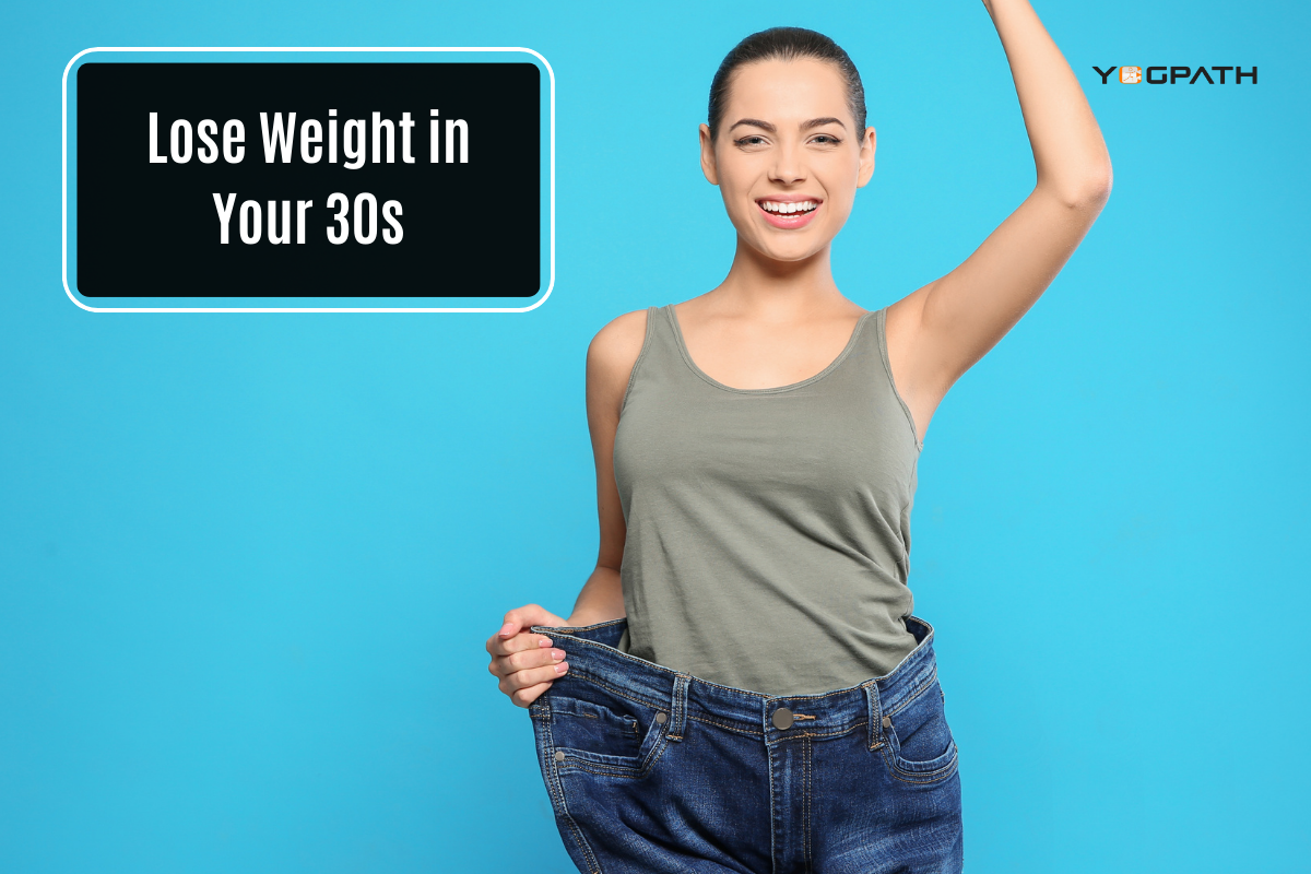 Lose Weight in Your 30s