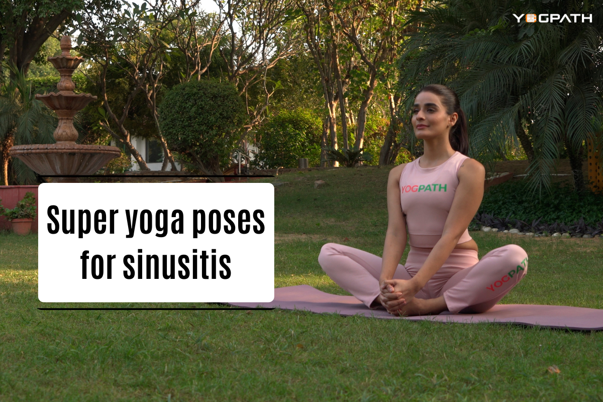 Super yoga poses for sinusitis