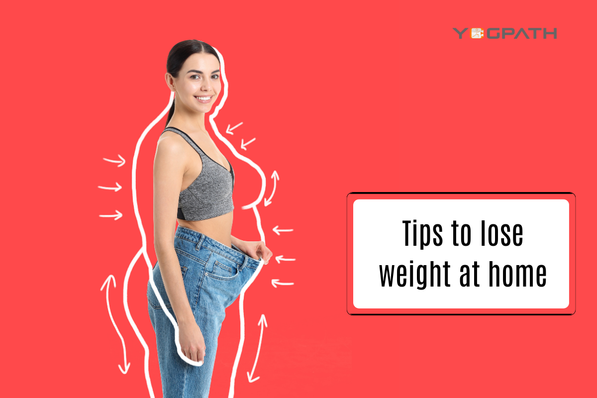 Tips to lose weight at home