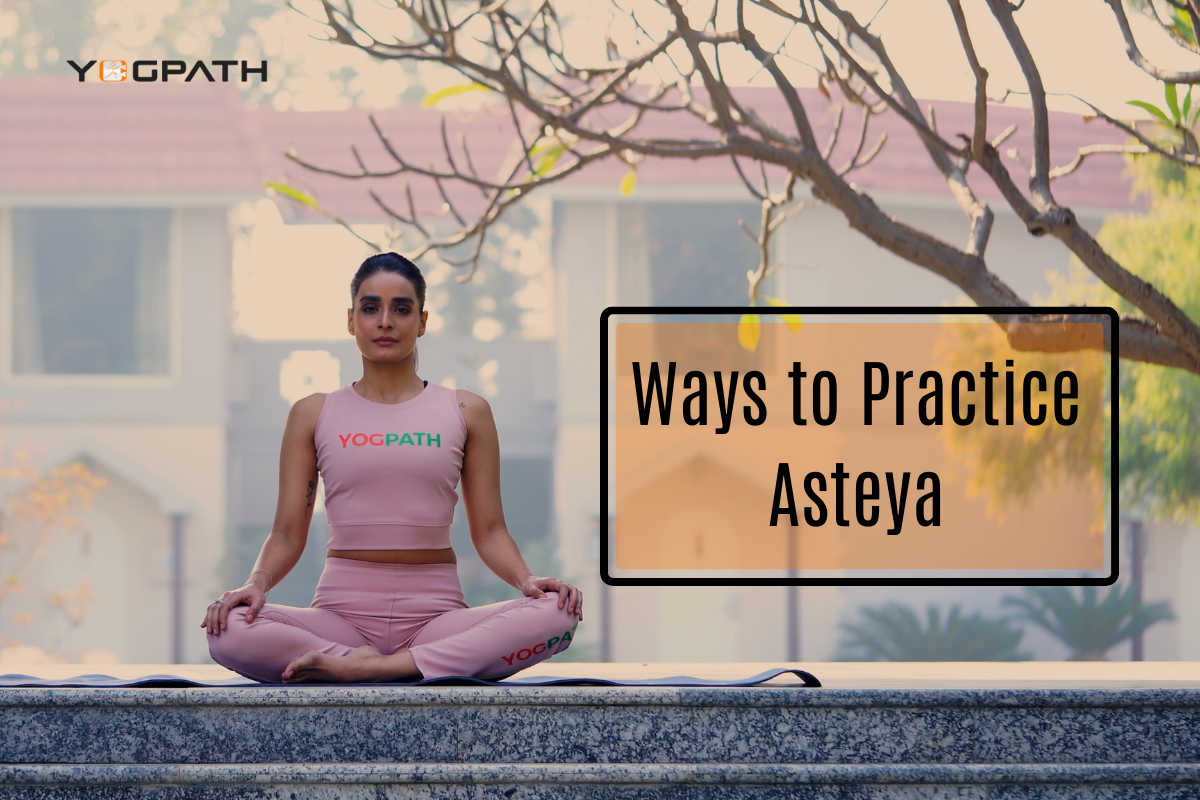 Ways to Practice Asteya