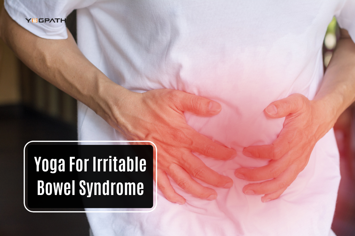 Yoga For Irritable Bowel Syndrome