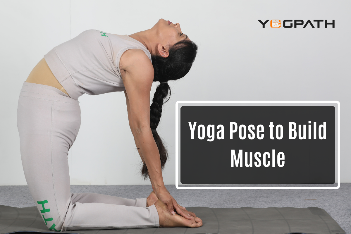 Yoga Pose to Build Muscle